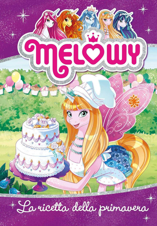 Libro - La ricetta della primavera Melowy Ediz illu - Star, Danielle