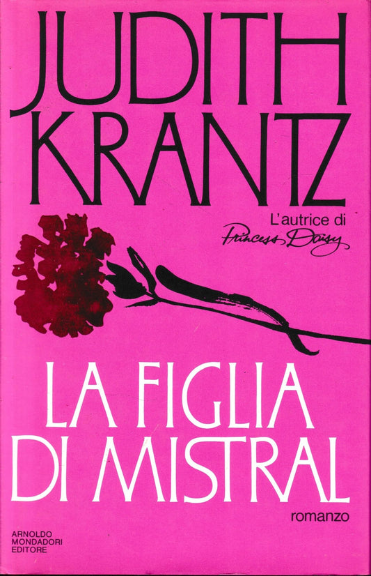 Libro - La Figlia Di Mistral Di Judith Krantz Ed Mondadori, I° Ed 19