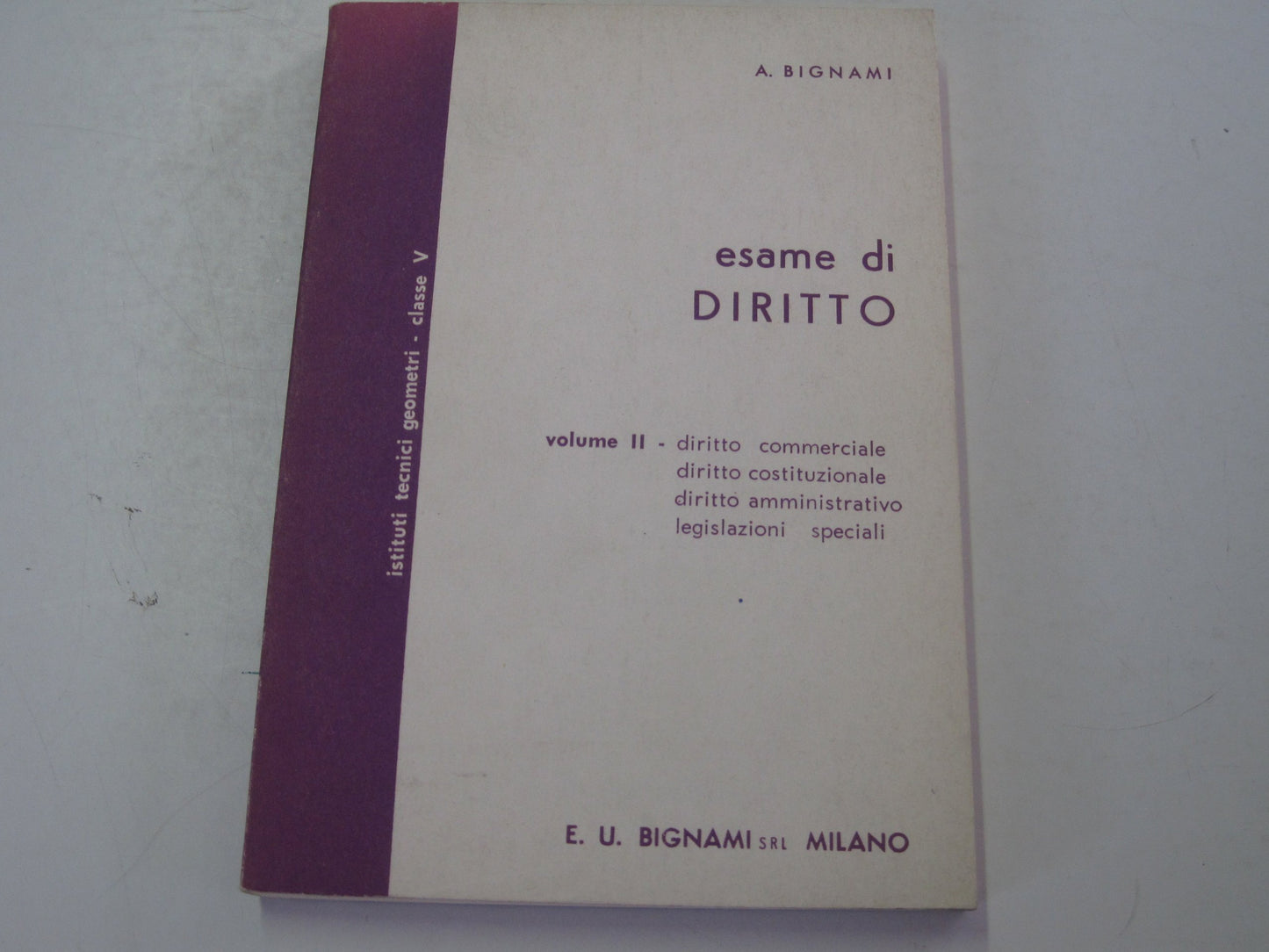 Libro - ESAME DI DIRITTO PER ITG.CLASSE V VOL.2 - COMMERCIALE,COSTIT