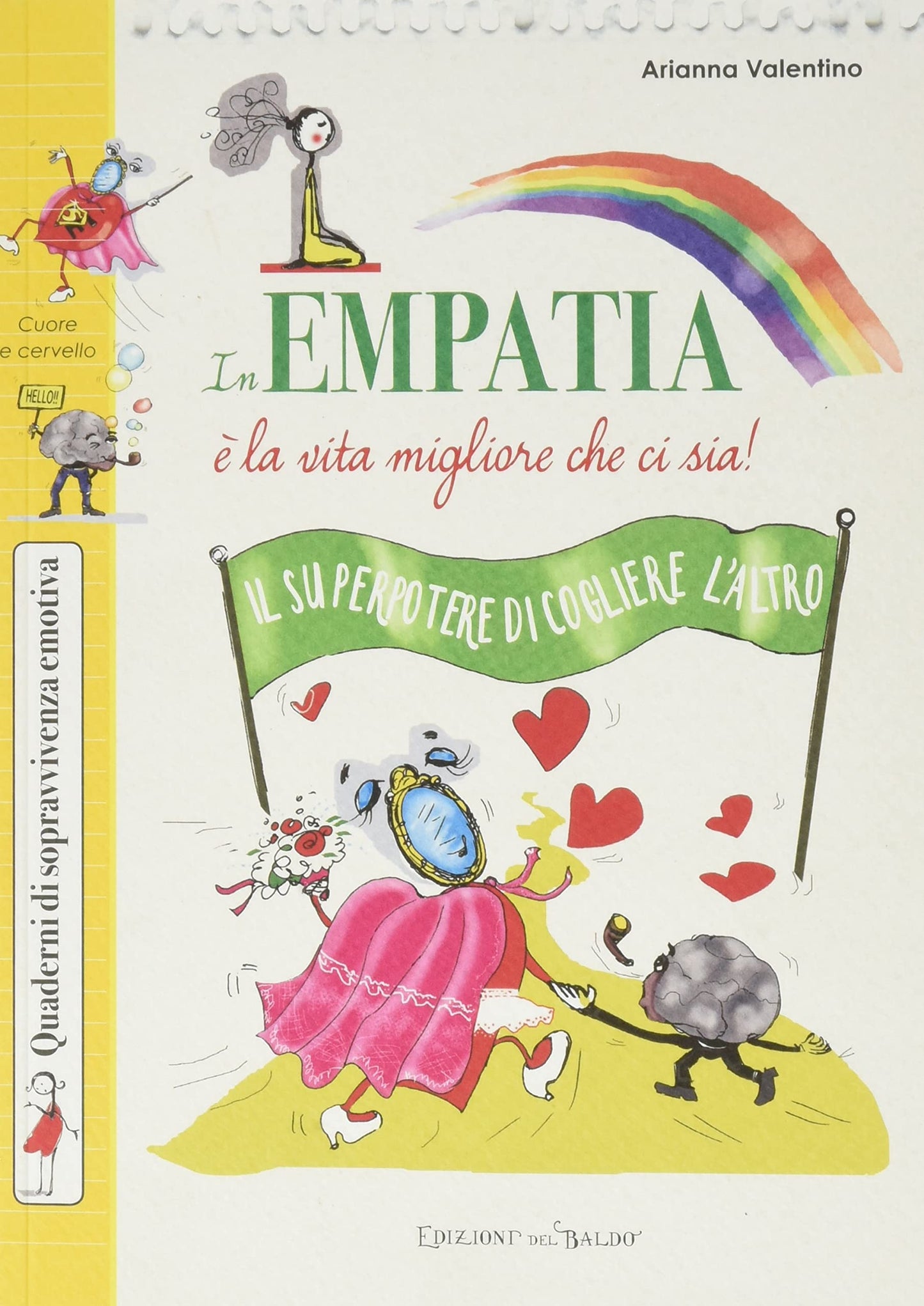 Libro - In empatia è la vita migliore che ci sia! - Valentino, Arianna