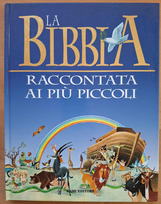 Libro - La bibbia raccontata ai più piccoli - Martelli, Stelio