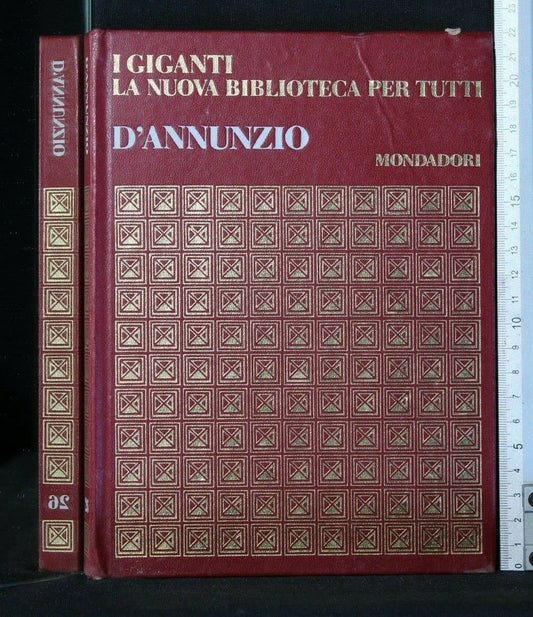 Libro - I GIGANTI LA NUOVA BIBLIOTECA PER TUTTI D'ANNUNZIO AA.VV Mon