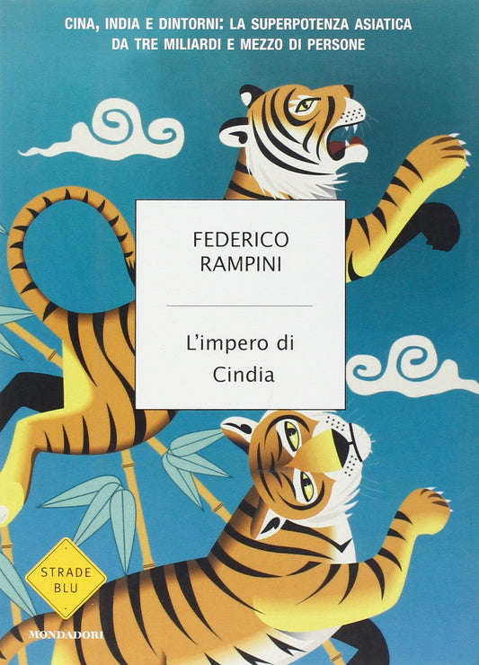Libro - L'impero di Cindia Cina, India e dintorn - Rampini, Federico