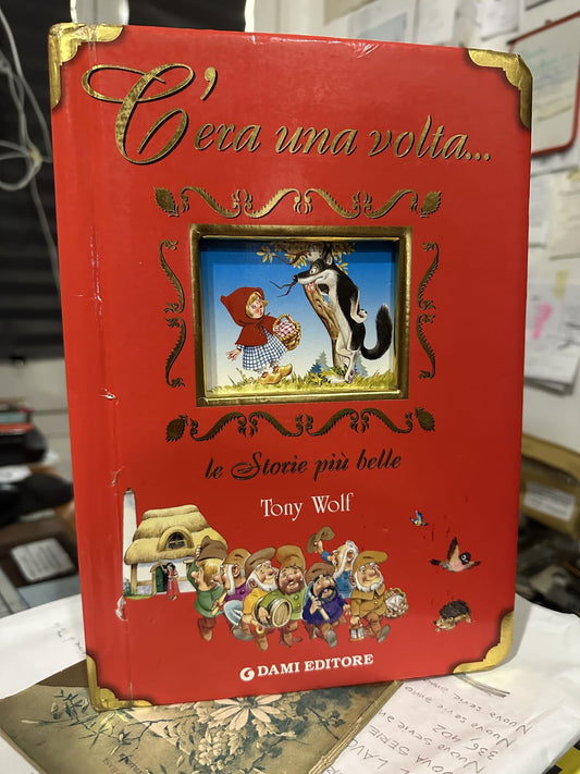 Libro - C'era una volta Le storie più belle Ediz illustrata - Wolf,