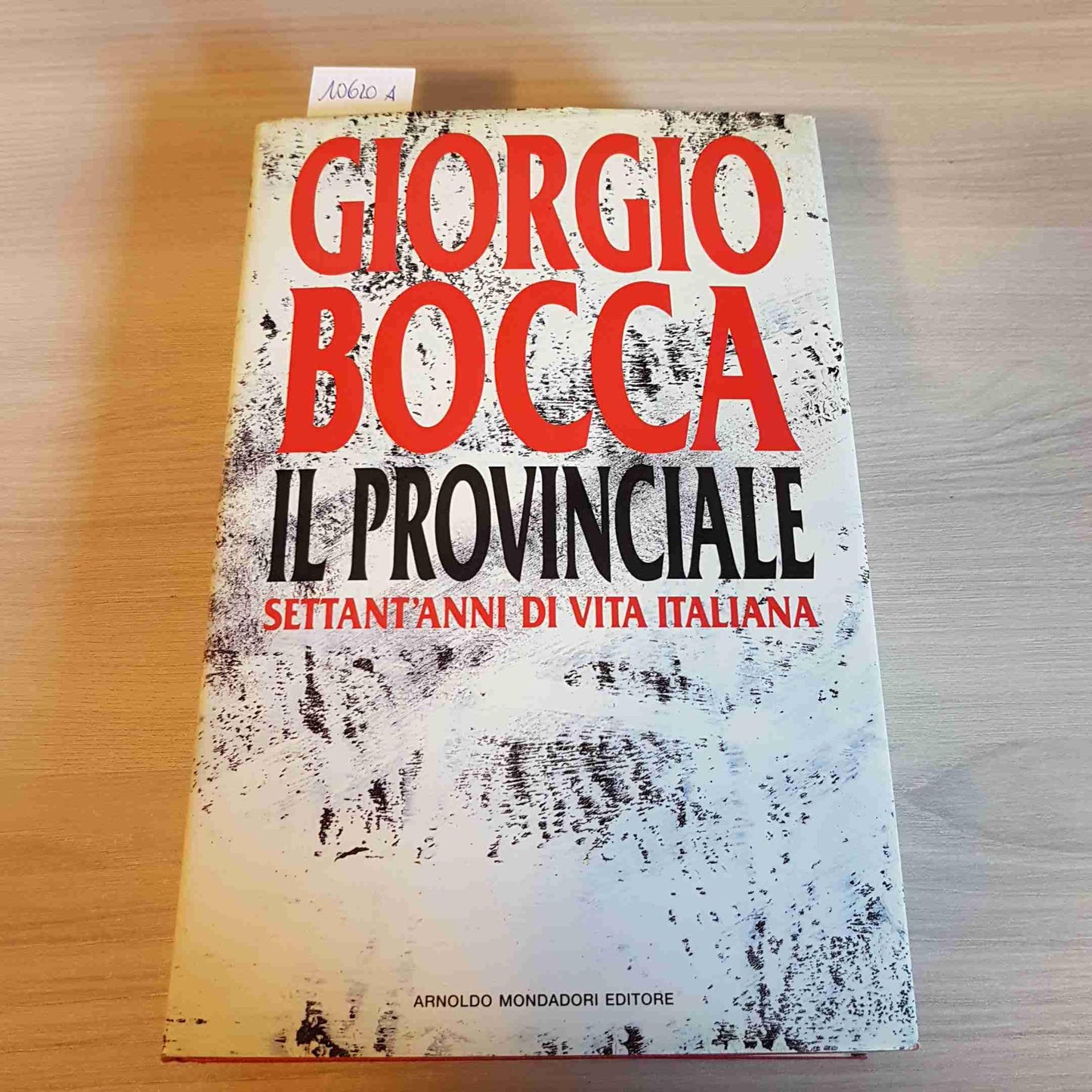Il provinciale. Settant'anni di vita italiana