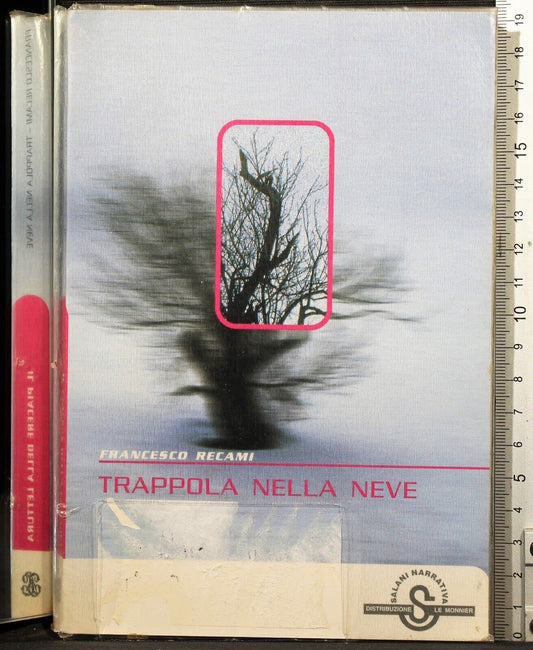 Libro - Trappola nella neve - Recami, Francesco