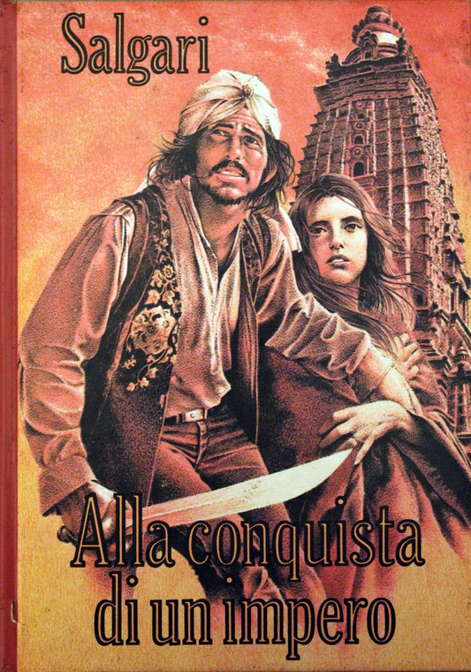 Libro - ALLA CONQUISTA DI UN IMPERO - Emilio, Salgari