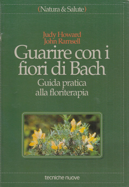 Libro - Guarire con i fiori di Bach Guida pratica al - Ramsell, John