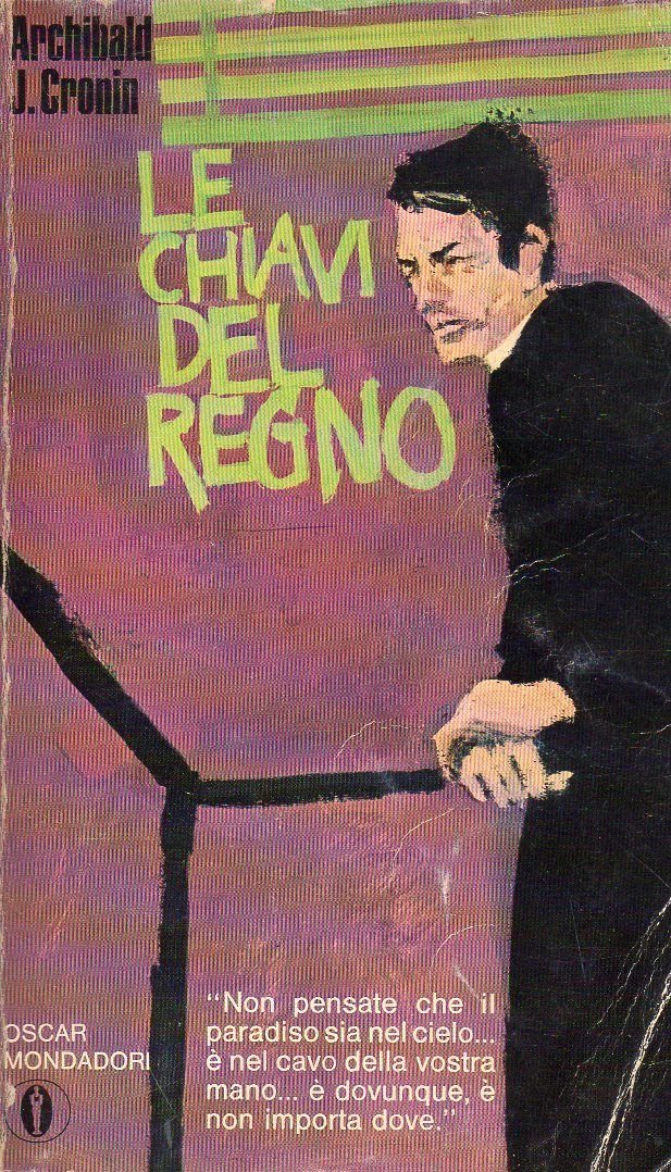 Archibald J.Cronin: Le chiavi del regno ed.Mondadori A34