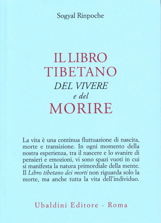 Il libro tibetano del vivere e del mori - Sogyal, (Rinpoche)