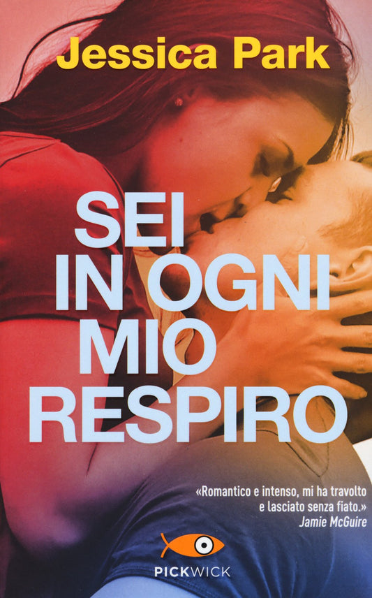 Libro - Sei in ogni mio respiro - Park, Jessica