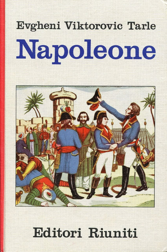 Libro - Napoleone - TARLE, Evgheni Vikto - TARLE Evgheni Viktorovic,