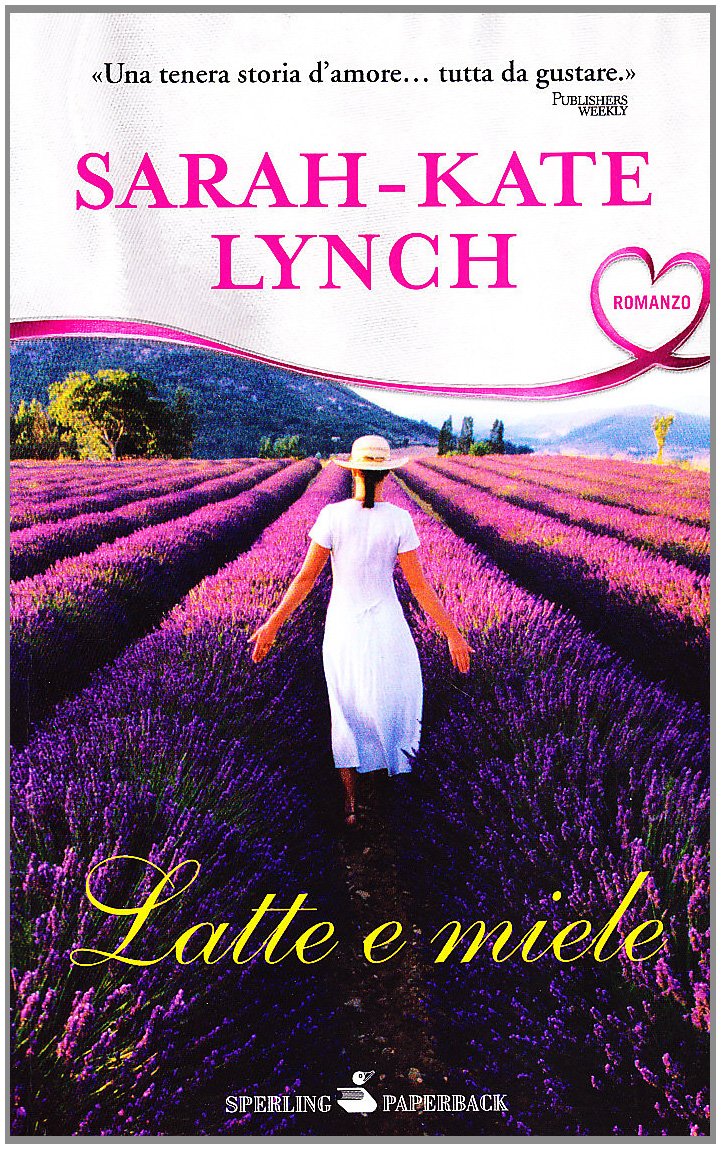 Libro - Latte e miele - Lynch, Sarah-Kate