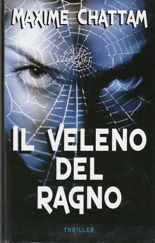 Libro - Il veleno del ragno - Chattam, Maxime