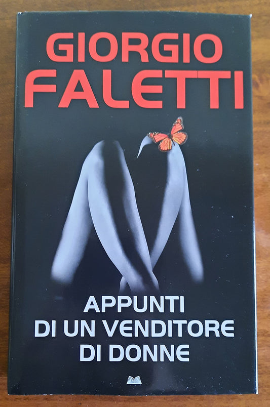 Libro - Appunti di un venditore di donne Giorgio Faletti Mondolibri