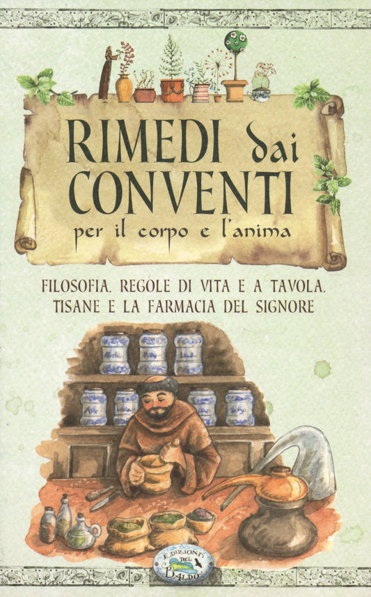 Libro - Rimedi dai conventi per il corpo e anima - Zanoncelli, Anas