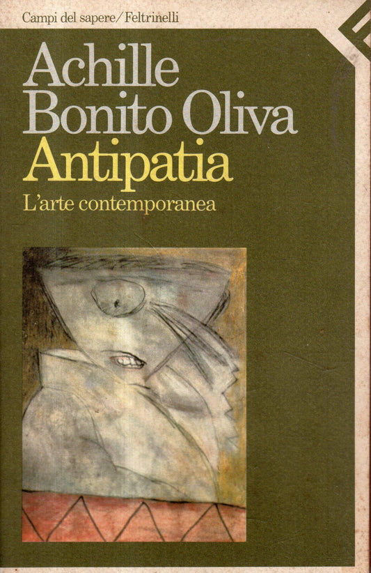 Libro - Antipatia L'arte contemporanea - Bon - Bonito Oliva, Achille