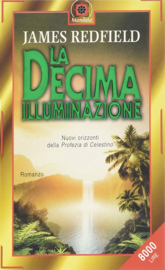 Libro - La decima illuminazione - Redfield, James