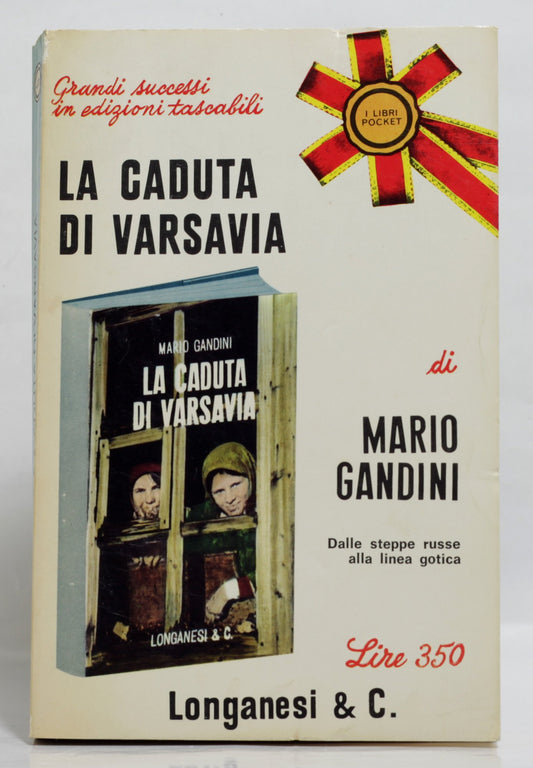 Libro - Mario gandini LA CADUTA DI VARSAVIA - DALLE STEPP