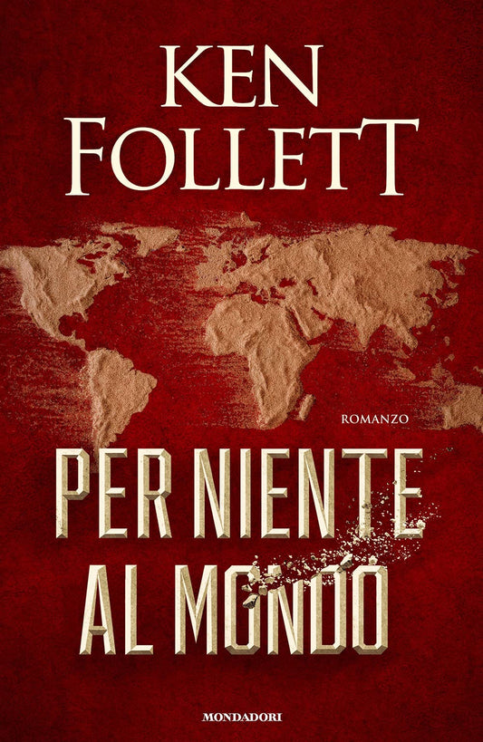 Libro - Per niente al mondo - Follett, Ken