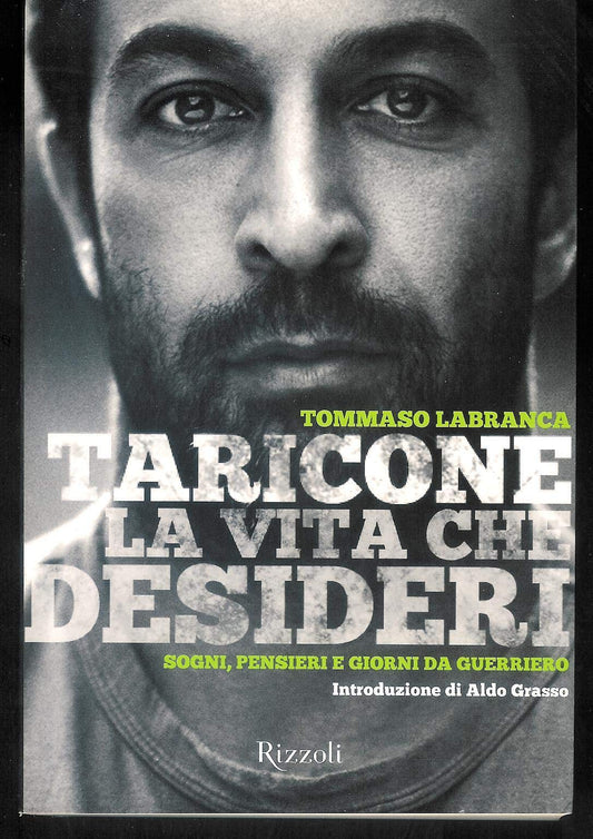 Libro - Taricone La vita che desideri Sogni, pen - Labranca, Tommaso