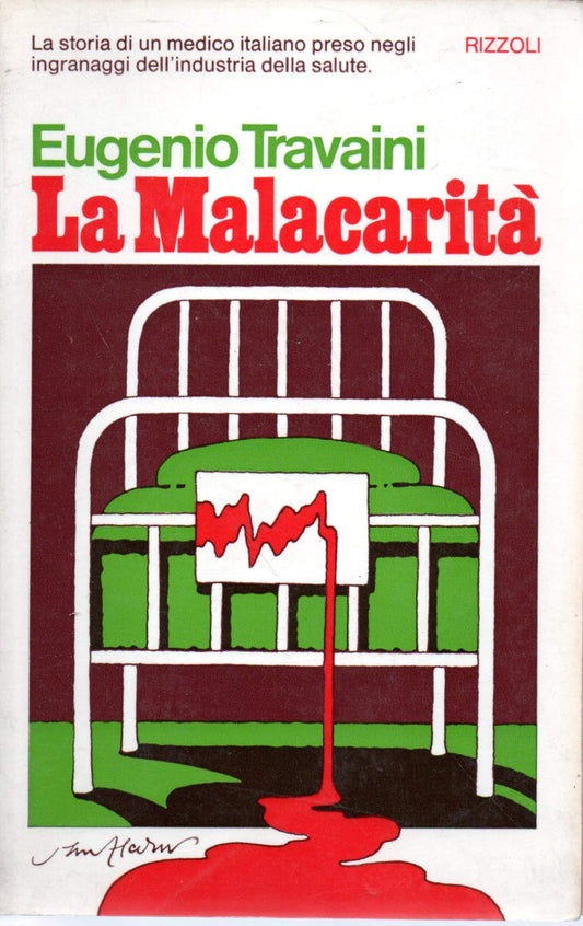 Libro - La Malacarità Eugenio Travaini Rizzoli 1972