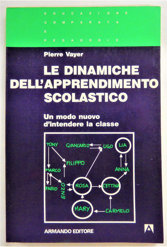 Libro - Le dinamiche dell'apprendimento scolastico - Pierre, Vayer