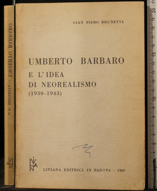 Libro - Umberto Barbaro e l'idea di neorealismo (1930-1943) - Brunetta, Gian Piero