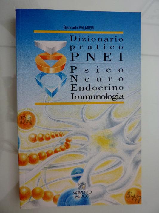 Libro - "Dizionario Pratico PNEI Psico, Neuro, - Giancarlo, Palmieri