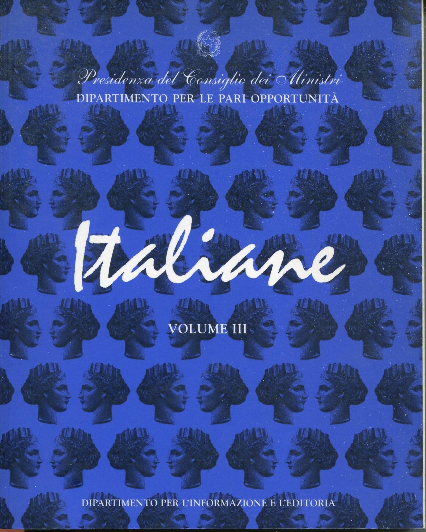 Italiane ( Vol.Iii). Dagli Anni Cinquanta Ad Oggi.