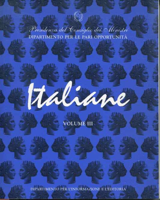 Libro - Italiane ( Vol.Iii)  - a cura di Eugenia Roccella e Lucetta Scaraffia