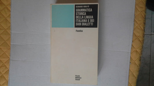 Libro - GRAMMATICA STORICA DELL A LINGUA ITALIA A  - Gerhard, Rohlfs