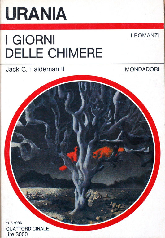 Libro - I GIORNI DELLE CHIMERE MONDADORI - URANIA 1986