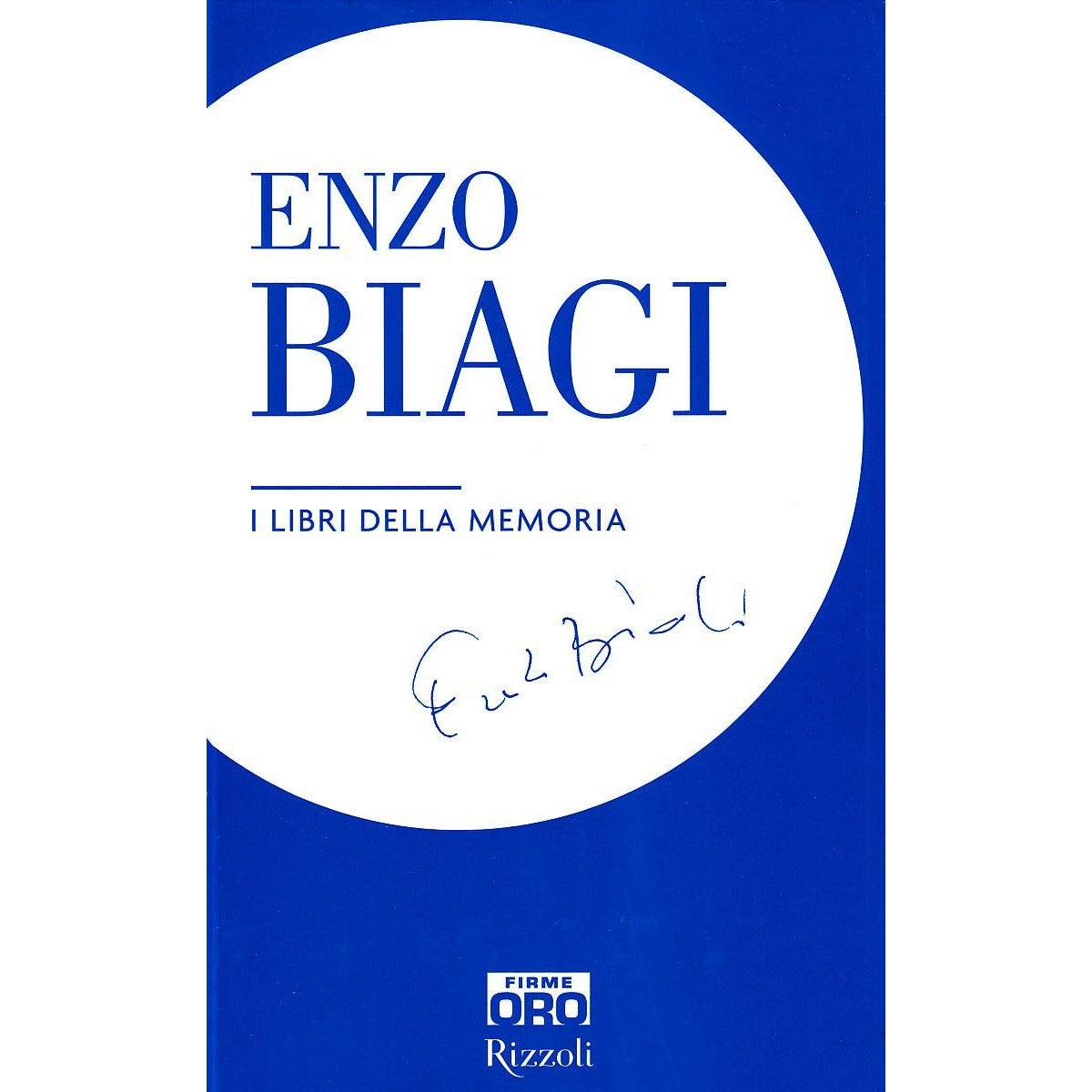 I libri della memoria - Biagi, Enzo