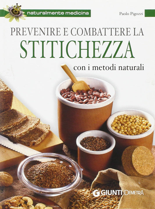 Libro - Prevenire e combattere la stitichezza con i - Pigozzi, Paolo