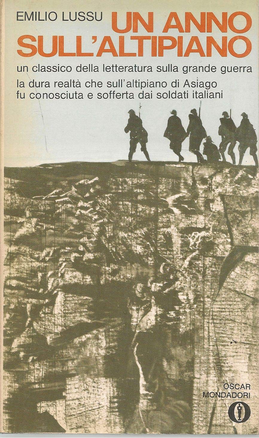 Un anno sull’altipiano – Emilio Lussu – Prima edizione Mondadori 1970