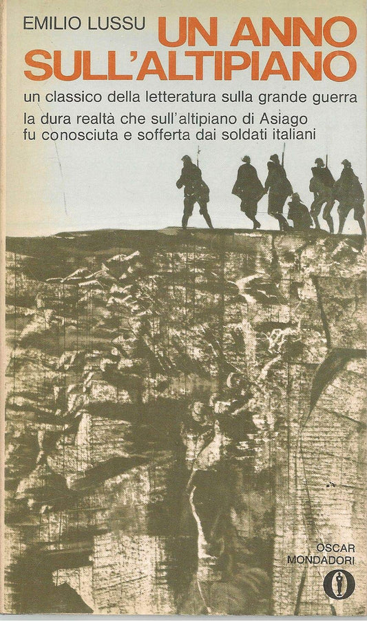 Libro - Un anno sull’altipiano – Emilio Lussu – Prima edizione Monda
