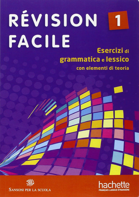 Libro - Revision facile Per le Scuole superiori (Vol 1)