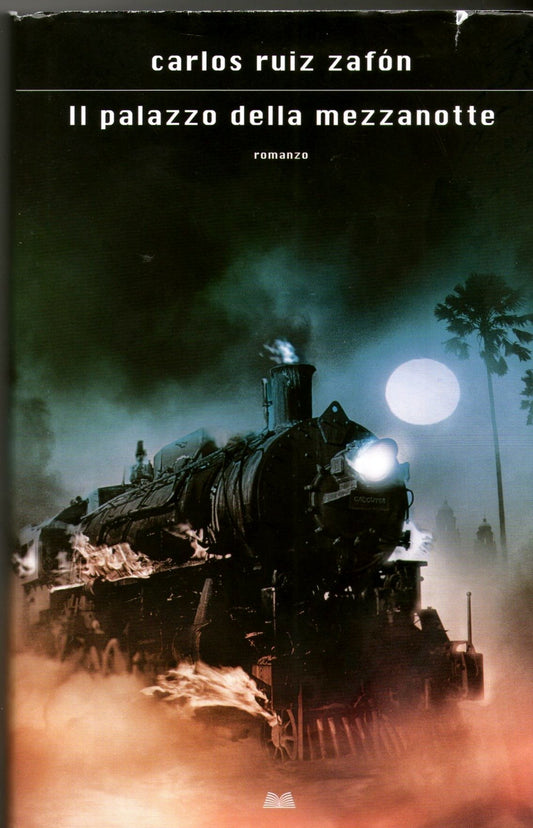 Libro - Il palazzo della mezzanotte - Ruiz, Zaf - Ruiz Zafón, Carlos