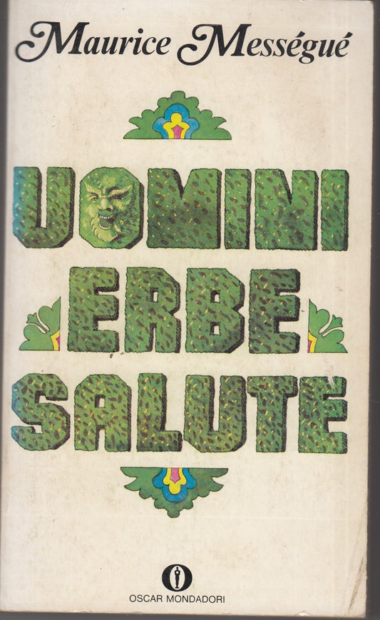 Libro - UOMINI ERBE SALUTE OSCAR MONDADORI