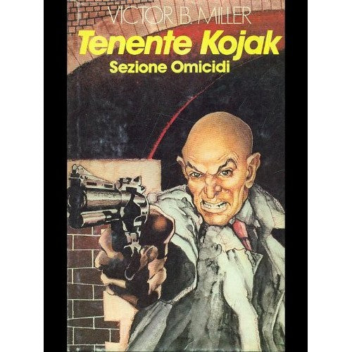 Book - Lieutenant Kojak. Homicide Section - Victor B. Miller