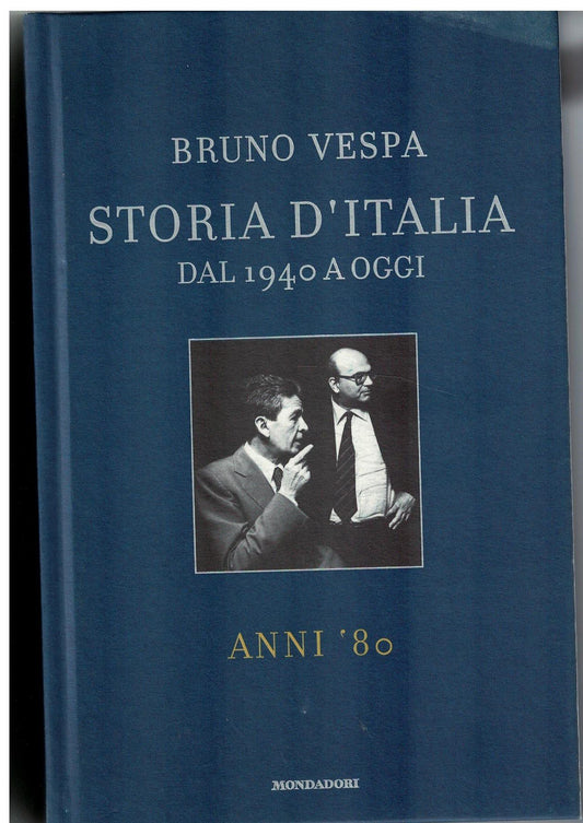 Libro - Storia d'Italia dal 1940 a oggi. Anni '80