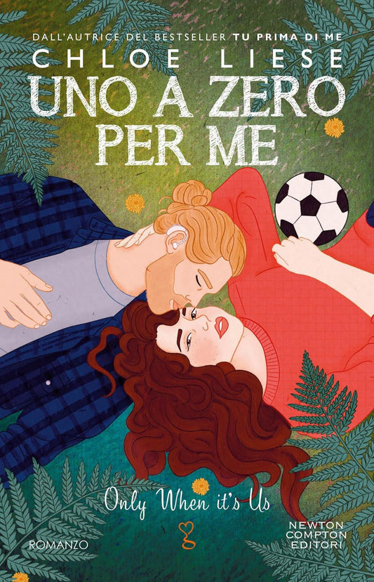 Libro - Uno a zero per me Only when it’s us - Liese, Chloe