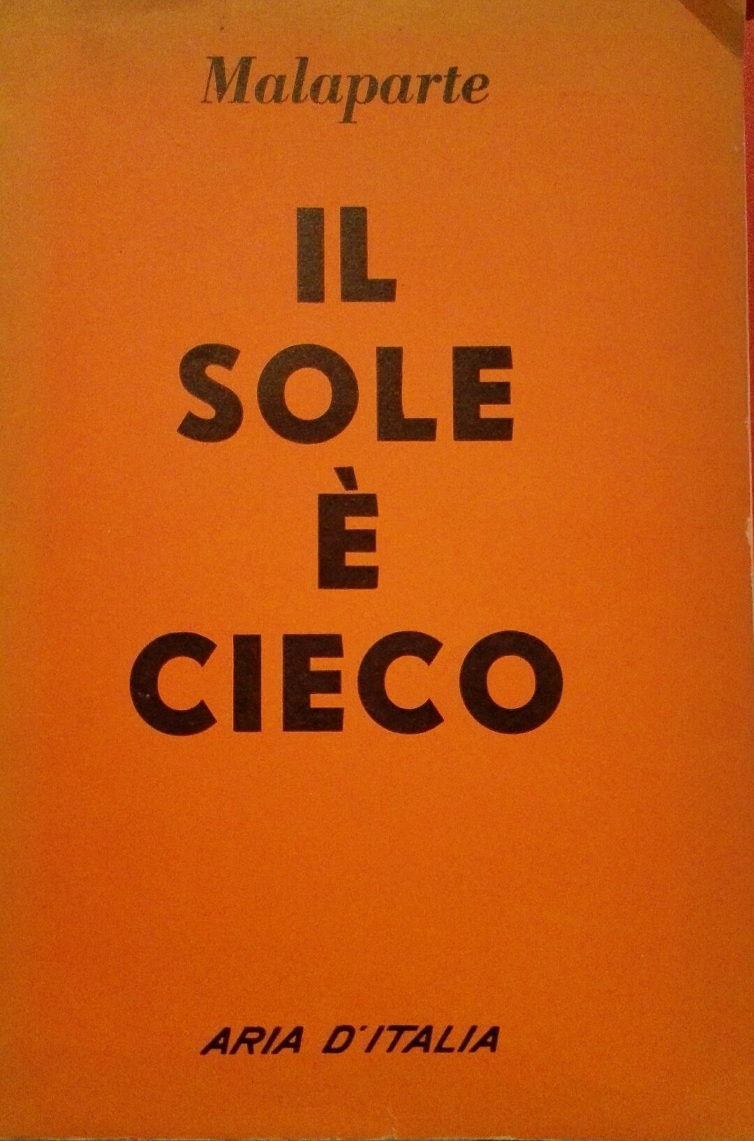 Libro - Il sole e' cieco - Curzio Malaparte