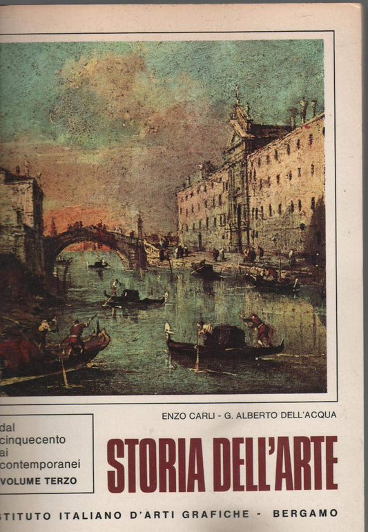 Libro - Storia dell'arte - Volume Terzo - Dal Ci - Carli, Dell'Acqua