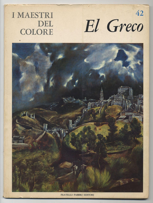 Libro - I MAESTRI DEL COLORE: EL GRECO - Pallucchini, Anna