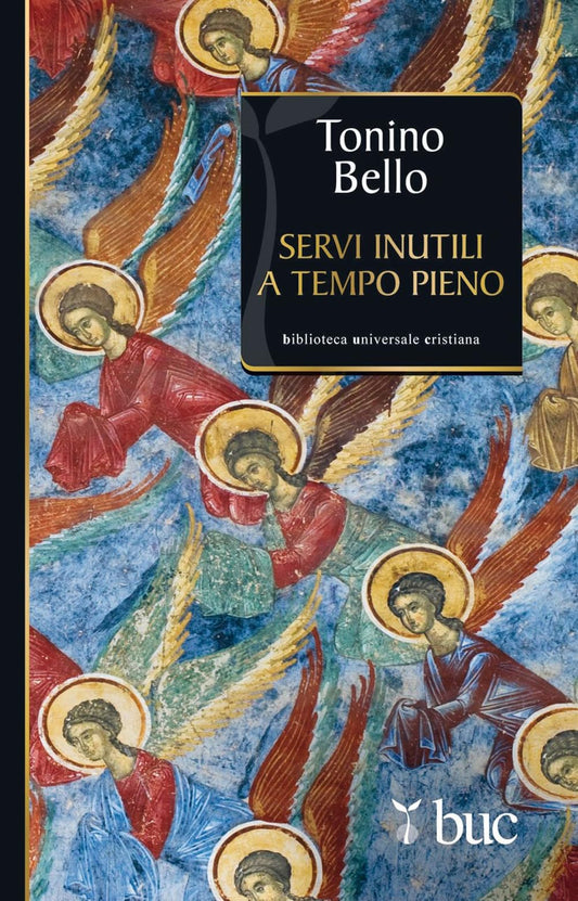 Libro - Servi inutili a tempo pieno - Bello, Antonio