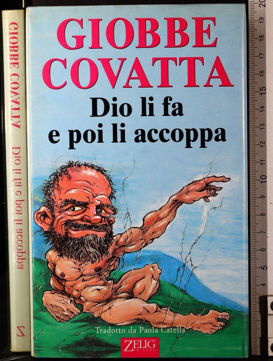 Libro - Dio li fa e poi li accoppa - Covatta, Giobbe