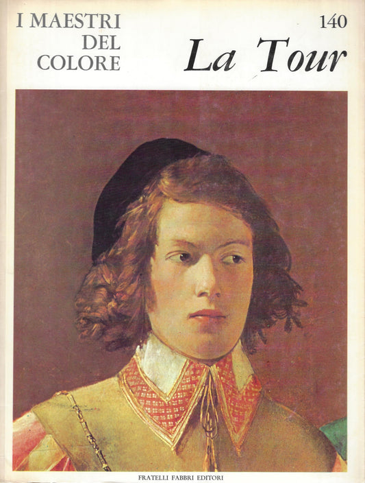 Libro - I Maestri del colore 140 Georges La Tour Fratelli Fab - Vari
