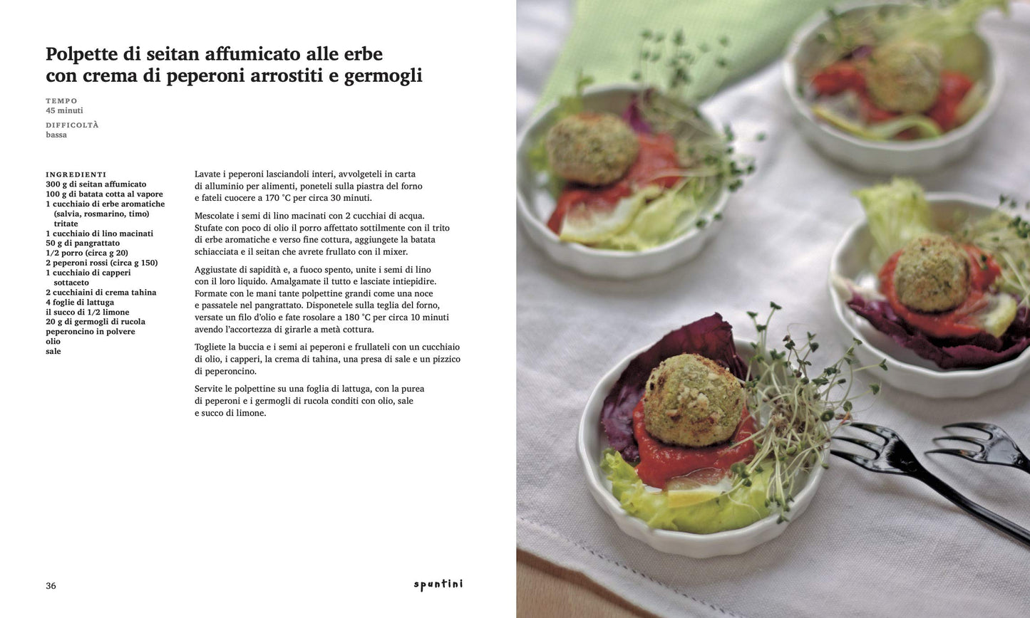 Legumi e altre proteine vegetali. Sane e gustose ricette in sintonia con la natura